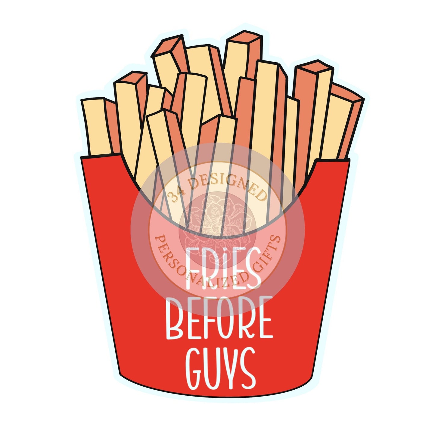 Fries before guys sweatshirt