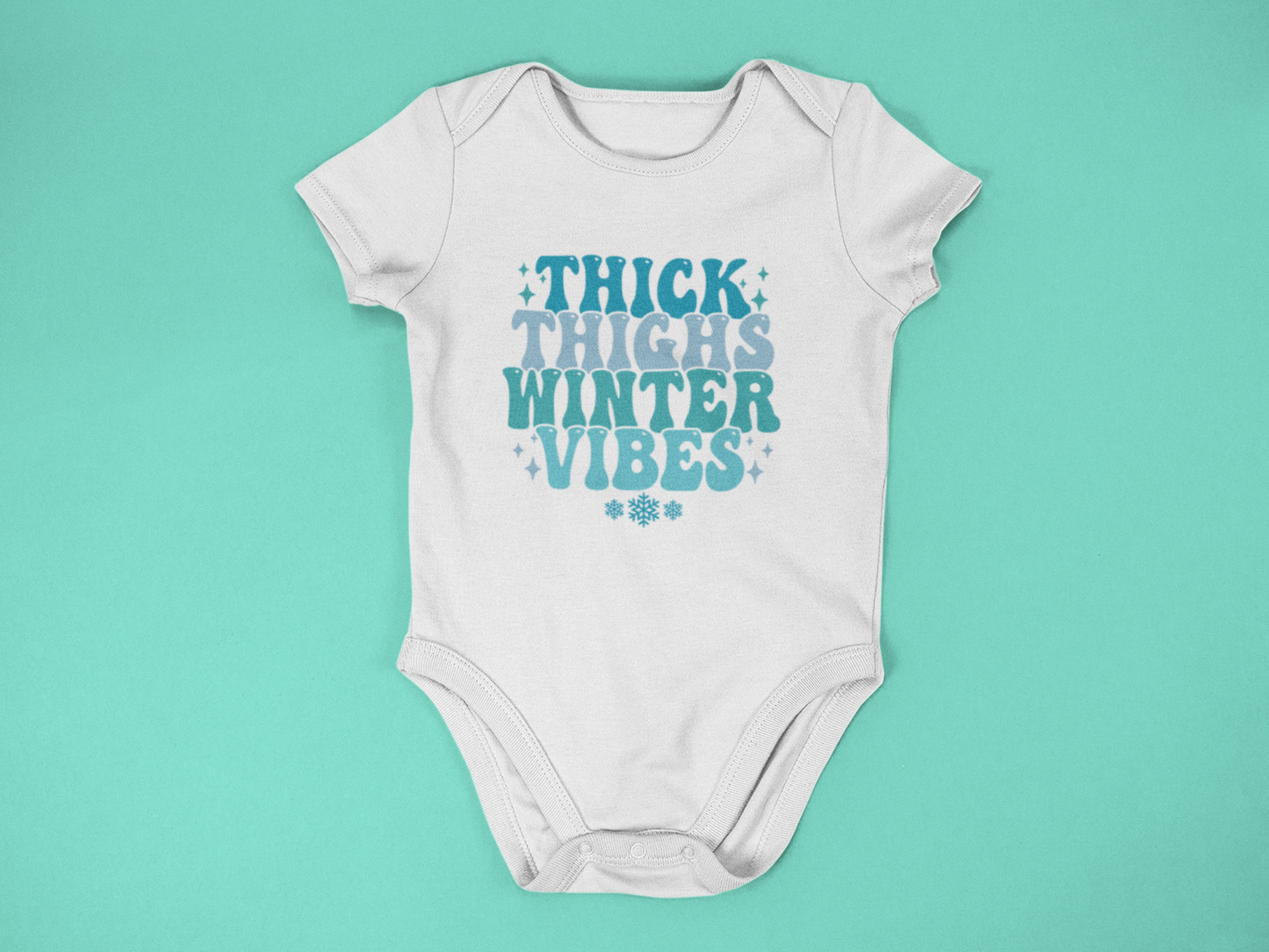 Thick Thighs Winter Vibes Baby Onesie