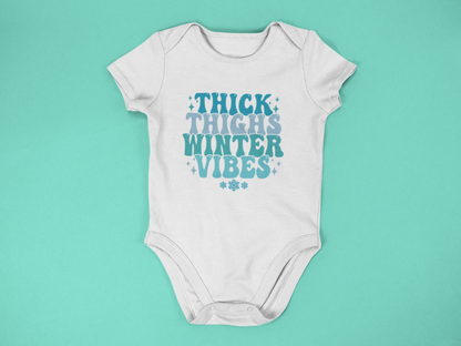 Thick Thighs Winter Vibes Baby Onesie