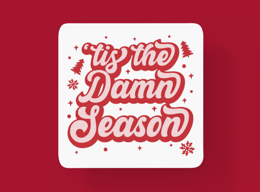 "Tis The Damn Season" Coaster: Taylor Swift Vibes