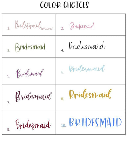 Bridesmaid and Bachelorette Tumblers