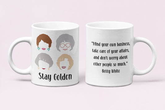 Betty White RIP Stay golden mug